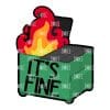 Dumpster Fire It's Fine – Acrylic Keychain Blank (3") | Optional Sticker or UV DTF