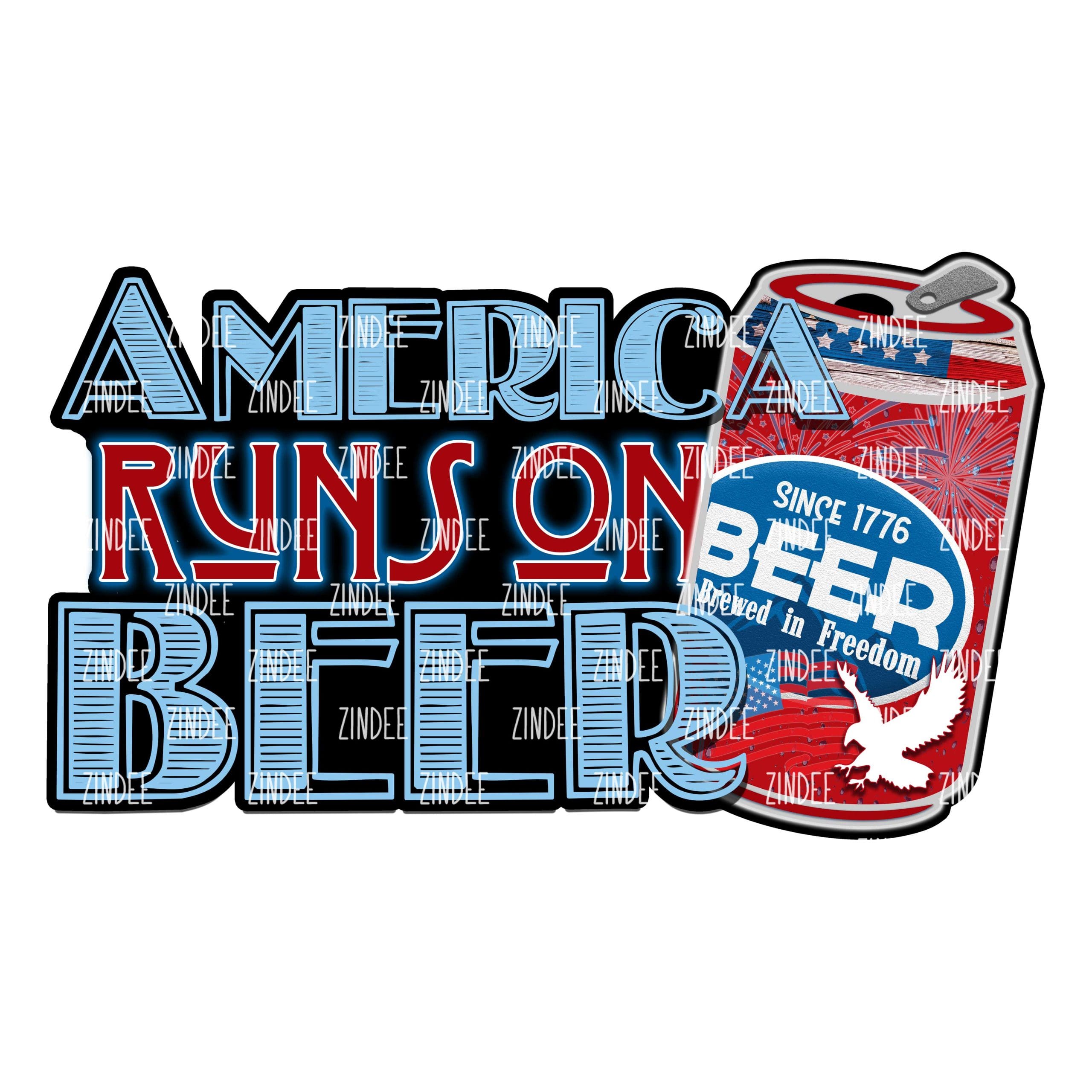 America Runs on Beer (Sublimation Transfer)