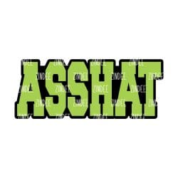 Alternative view of Asshat (word) acrylic blank (3 inch)