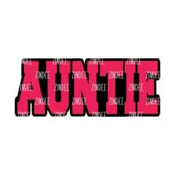 Auntie (word) acrylic blank (2 inch) NO HOLE (5 piece minimum) - Image 2