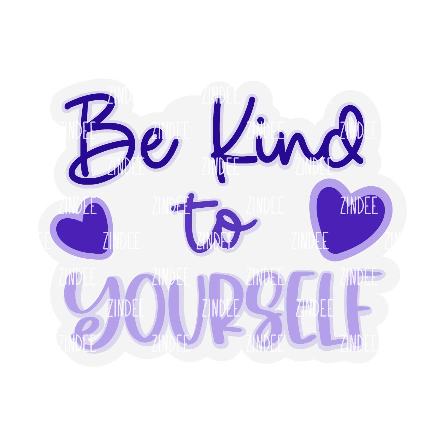 Be Kind to Yourself Acrylic Blank- Sticker- UV DTF (3 inch)