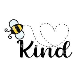 Bee Kind (Sublimation Transfer)