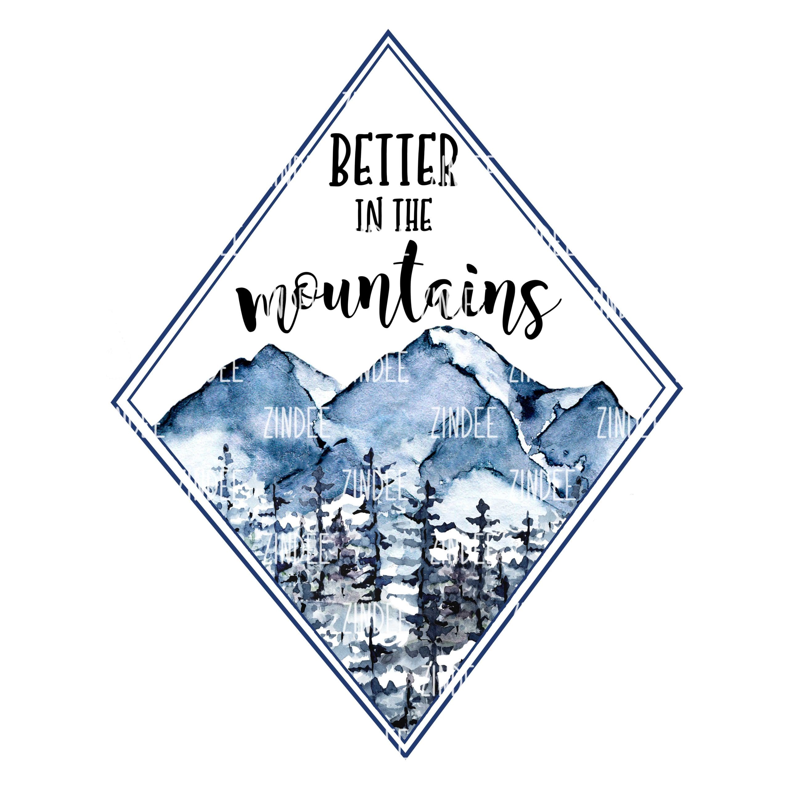 Better In The Mountains (download)