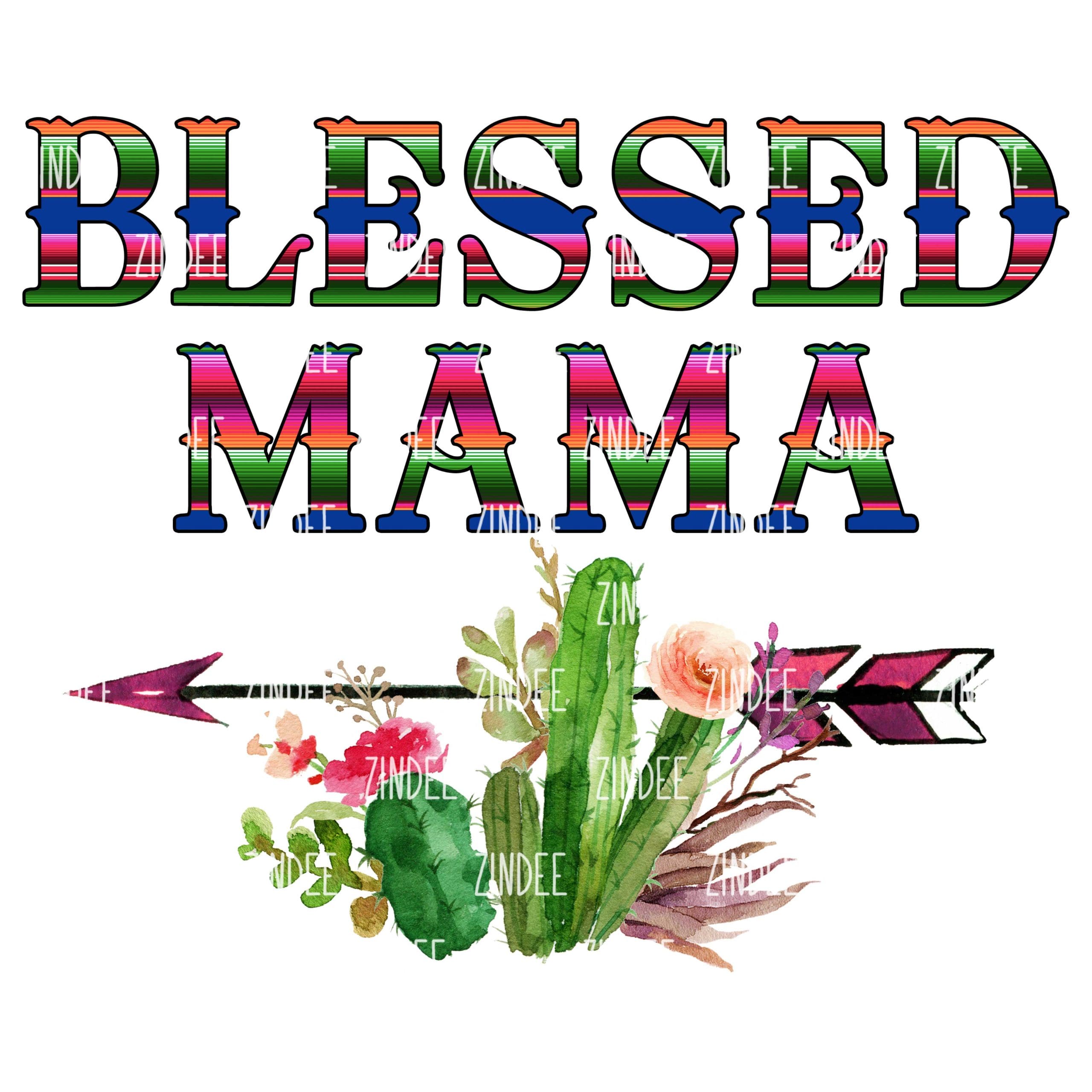 Blessed Mama Serape (Sublimation Transfer)