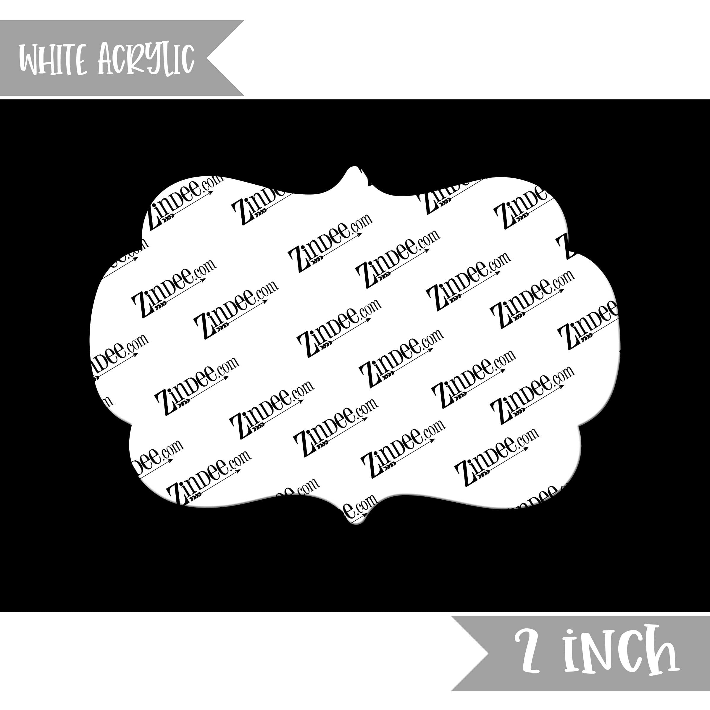 Bracket Frame 2 inch NO HOLE (White Acrylic)