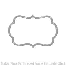 Bracket Frame Horizontal Shaker Piece (2 inch)