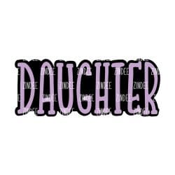 Alternative view of Daughter (word) acrylic blank (2 inch) NO HOLE (5 piece minimum)