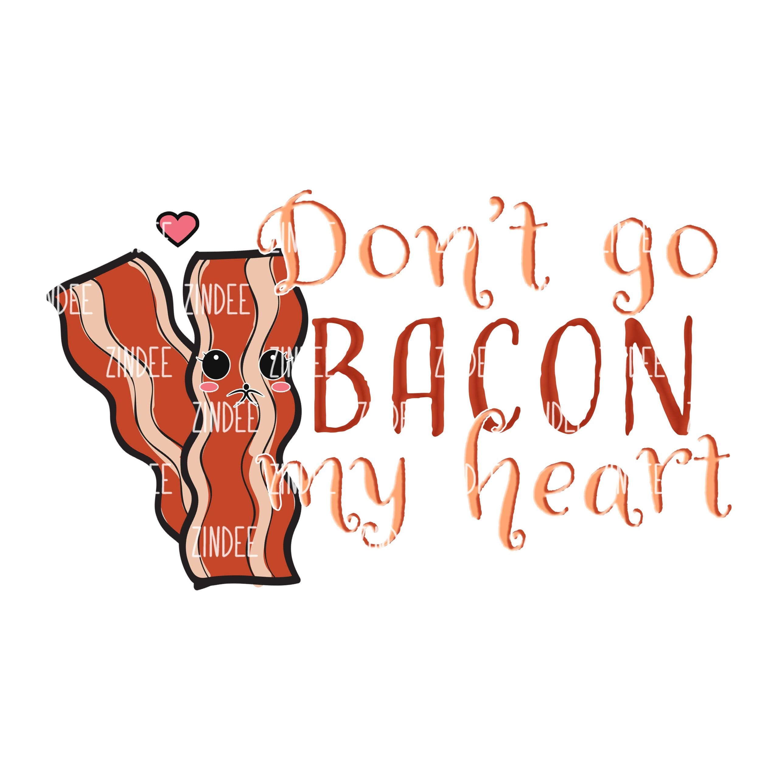 Don't Go Bacon (download)