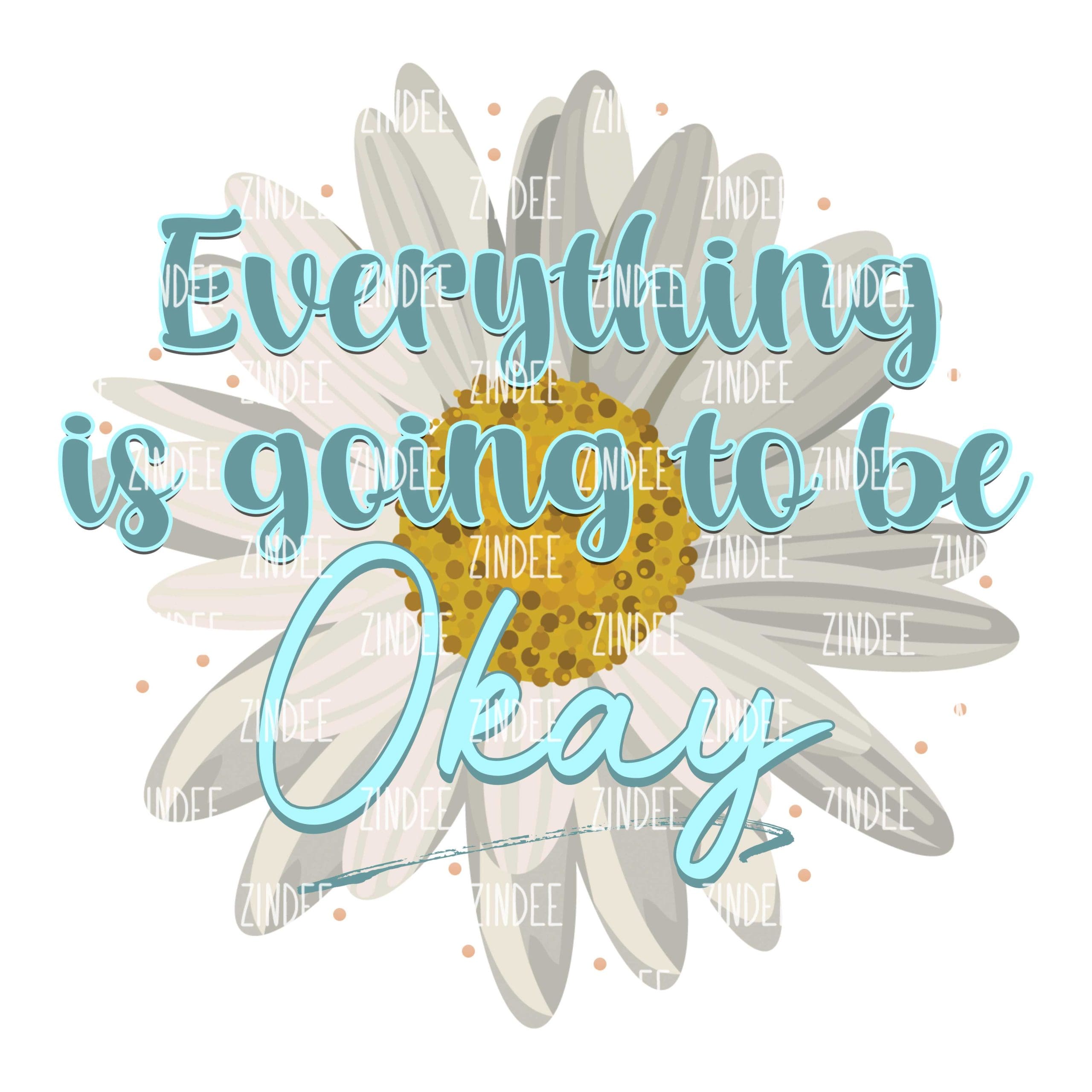 Everything Is Going To Be Okay (download)