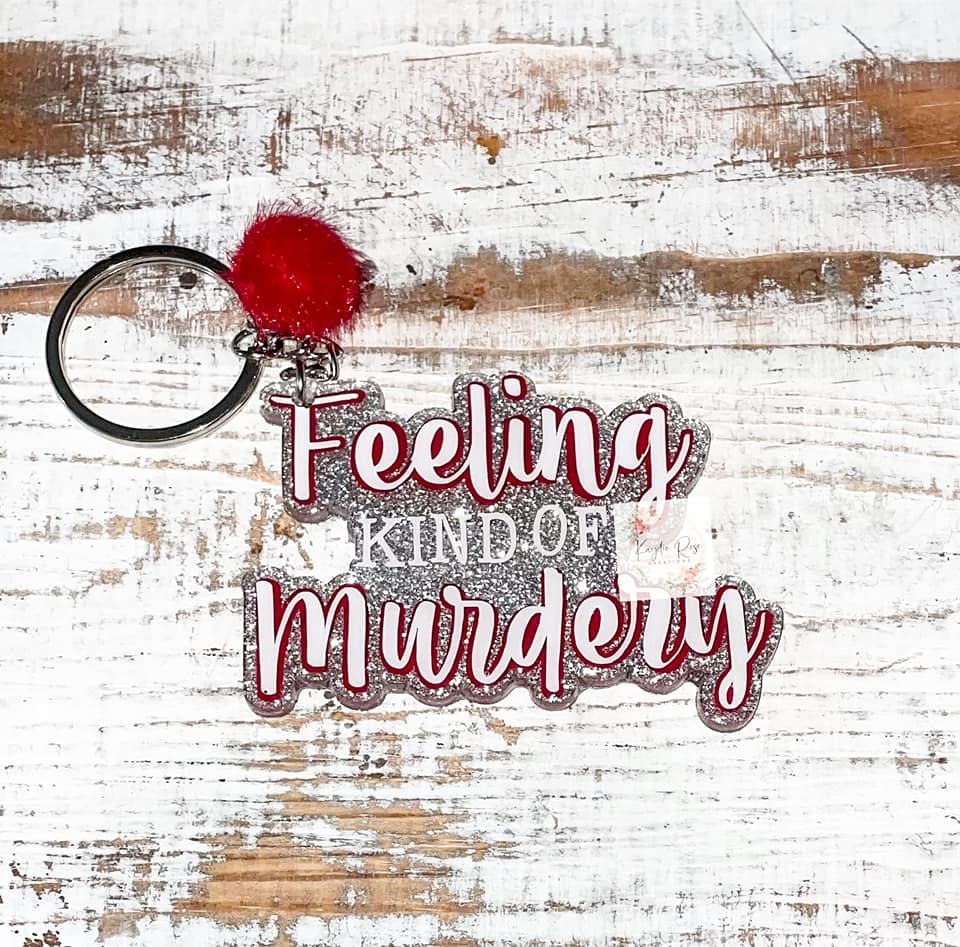 Feeling Murdery – Acrylic Keychain Blank (3") | Optional Sticker or UV DTF - Image 4
