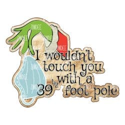 I Wouldn't Touch You (download)