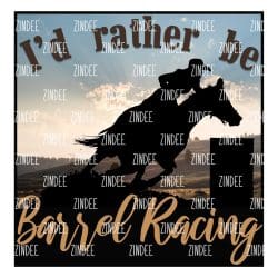 I'd Rather be Barrel Racing (download)