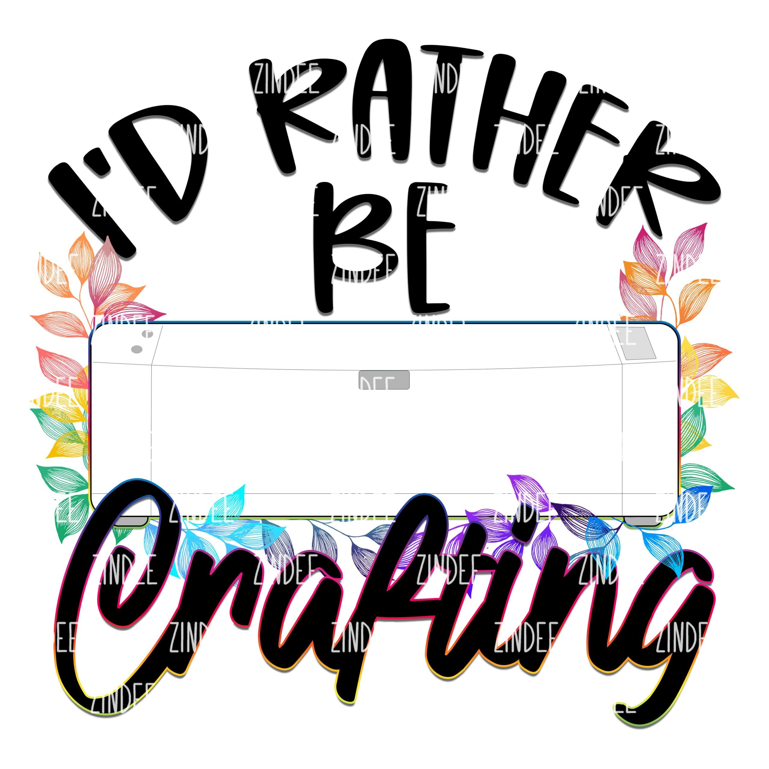 I'd Rather Be Crafting (download)