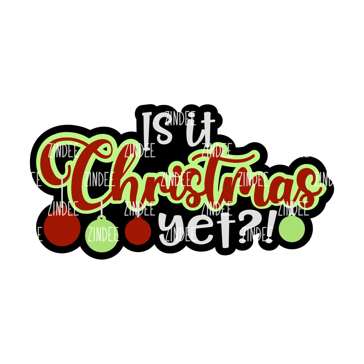 Alternative view of Is It Christmas Yet acrylic blank (2 inch) NO HOLE