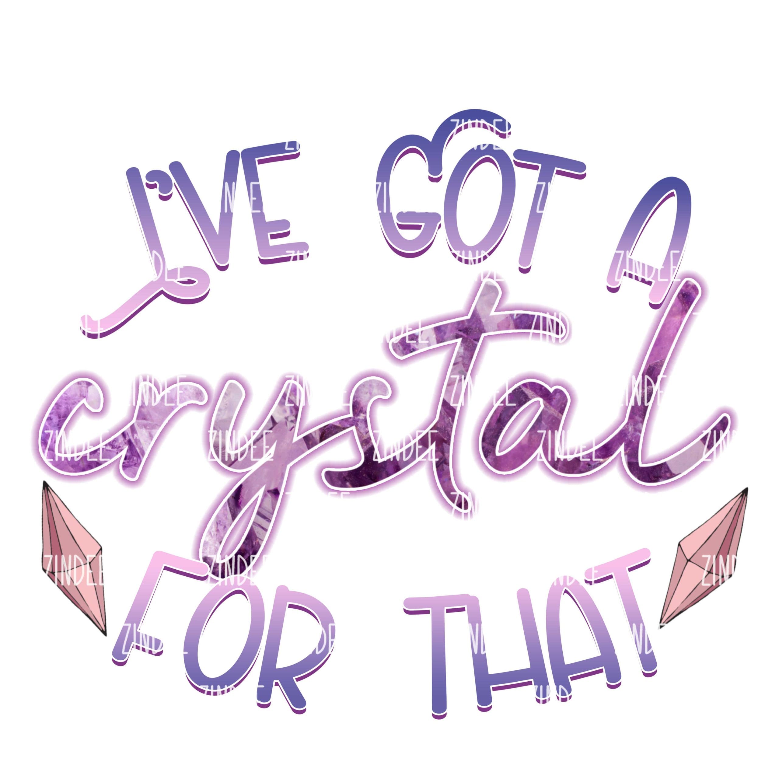 I've Got a Crystal for That (download)