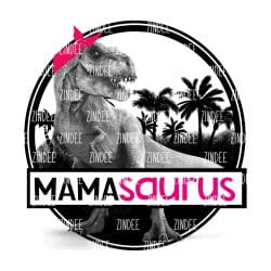 Mamasaurus (Sublimation Transfer)