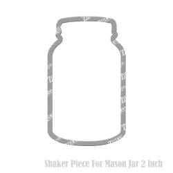 Mason Jar Shaker Piece (2 inch)