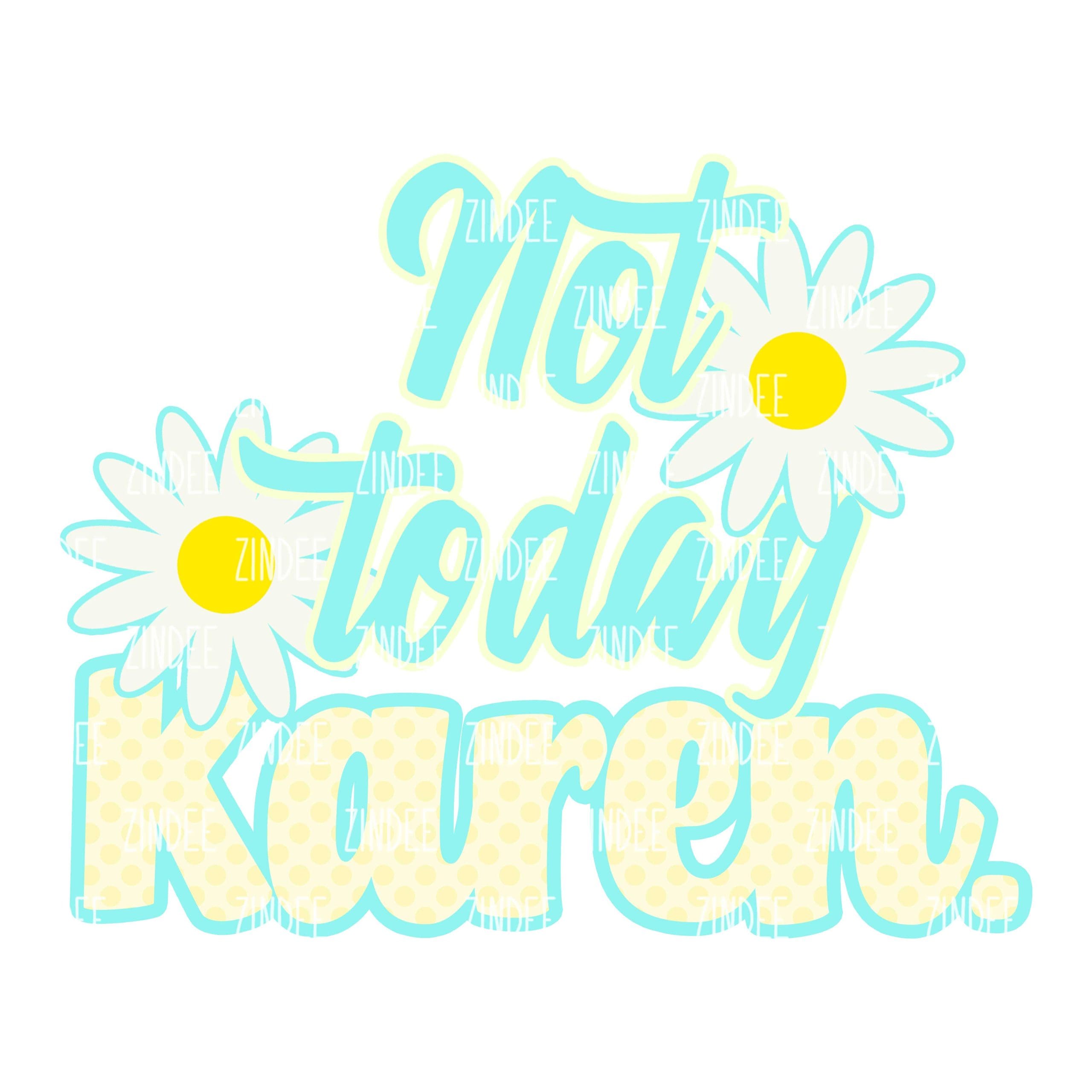 Not Today (download)