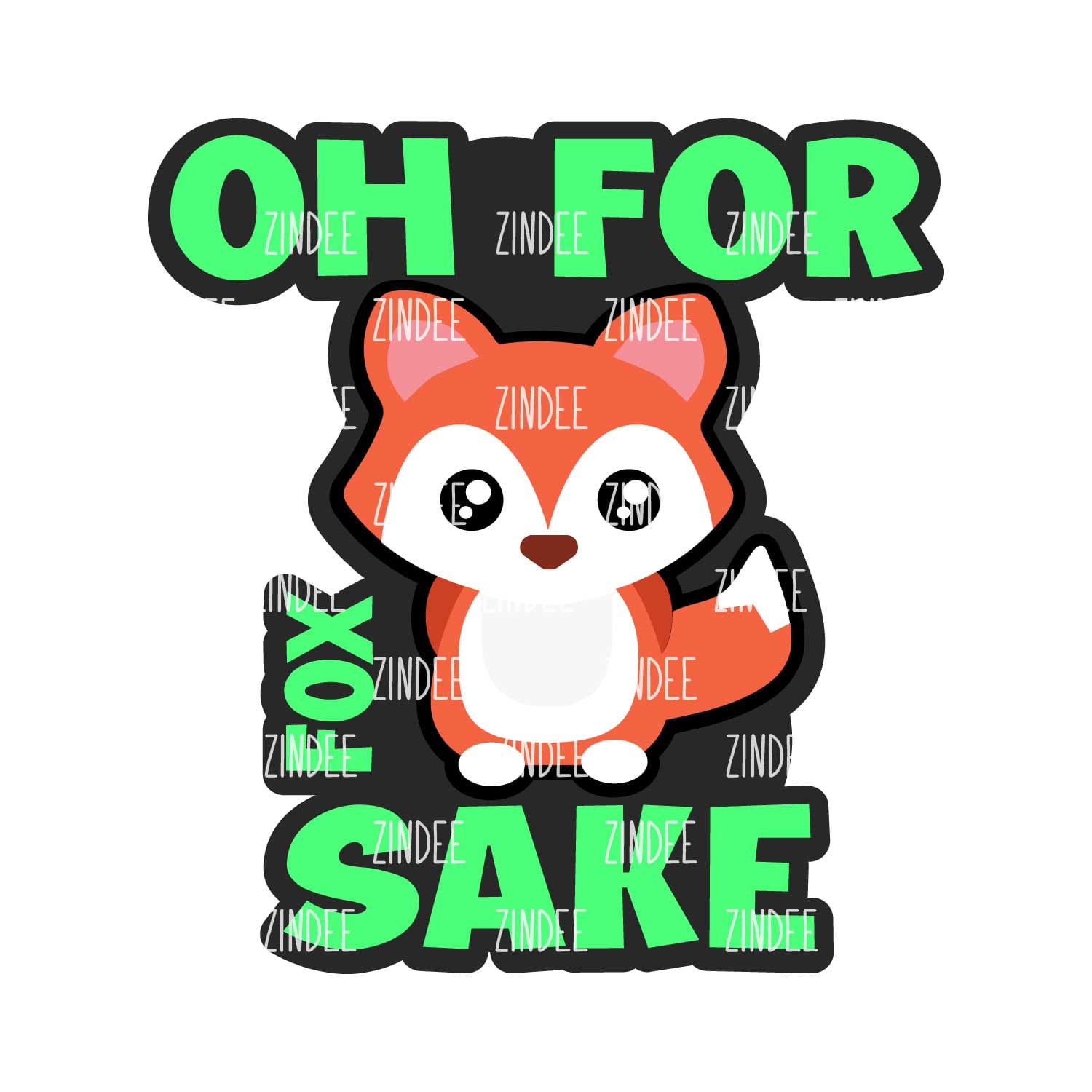 Oh for Fox Sake Acrylic Blank- Sticker- UV DTF (2 inch) NO HOLE