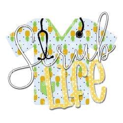 Scrub Life 2 (Sublimation Transfer)