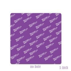 Square 5 inch (NO HOLE)