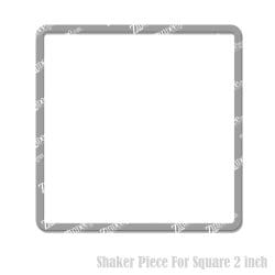 Square Shaker Piece (2 inch)
