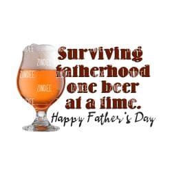Surviving Fatherhood (Sublimation Transfer)