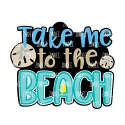 Take Me to the Beach Acrylic Blank- Sticker- UV DTF (1.5 inch)