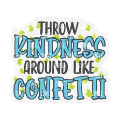 Throw Kindness – Acrylic Badge Reel Blank (2") No Hole | Optional Sticker or UV DTF