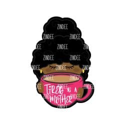 Tired as a Mother (curly style) – Acrylic Badge Reel Blank (2") No Hole | Optional Sticker or UV DTF