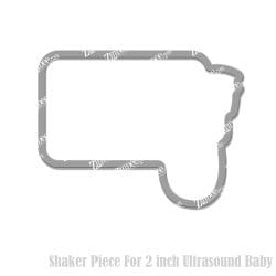 Ultrasound Baby Shaker Piece (2 inch)