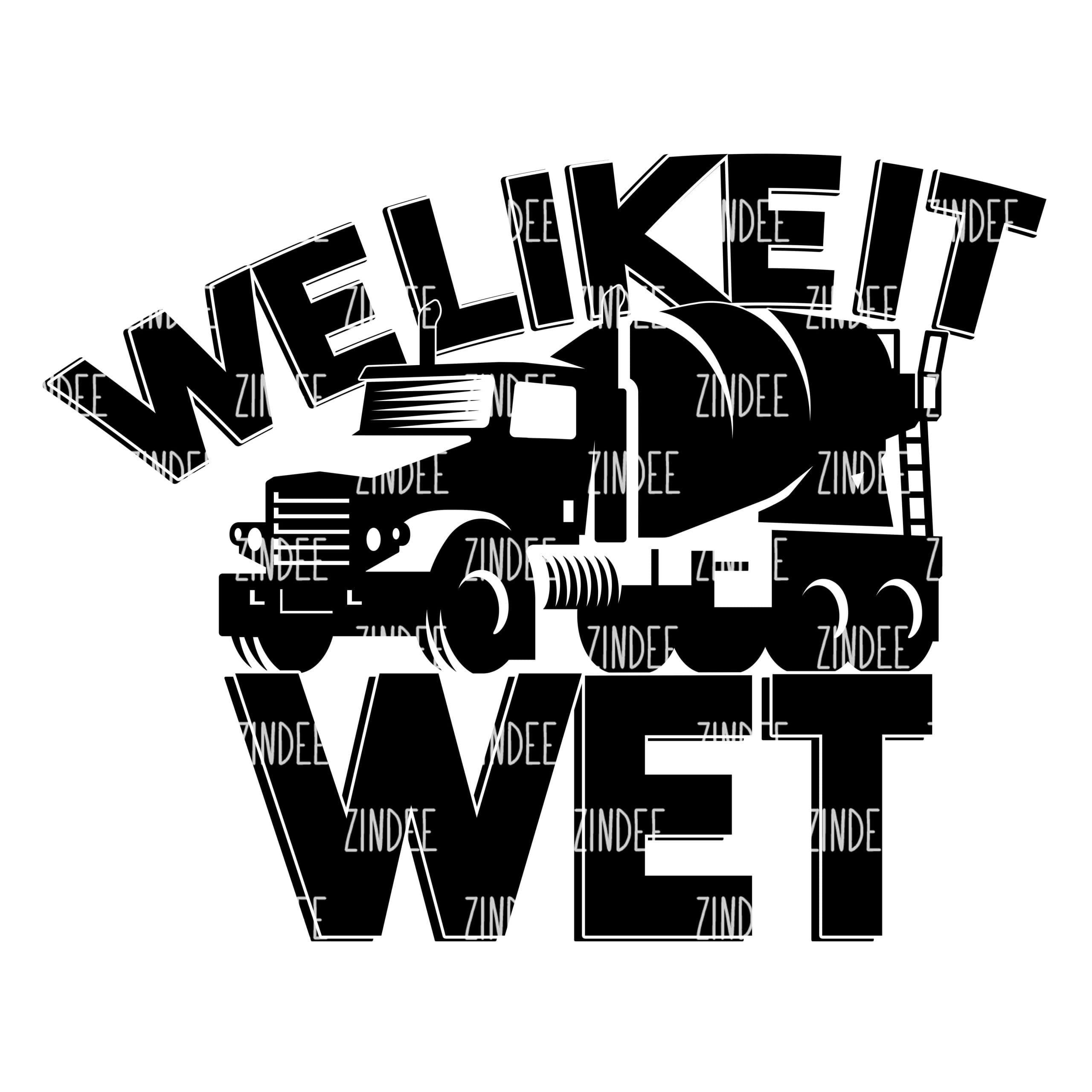 We Like It Wet (download)