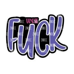 Alternative view of Well Fuck acrylic blank (3 inch)