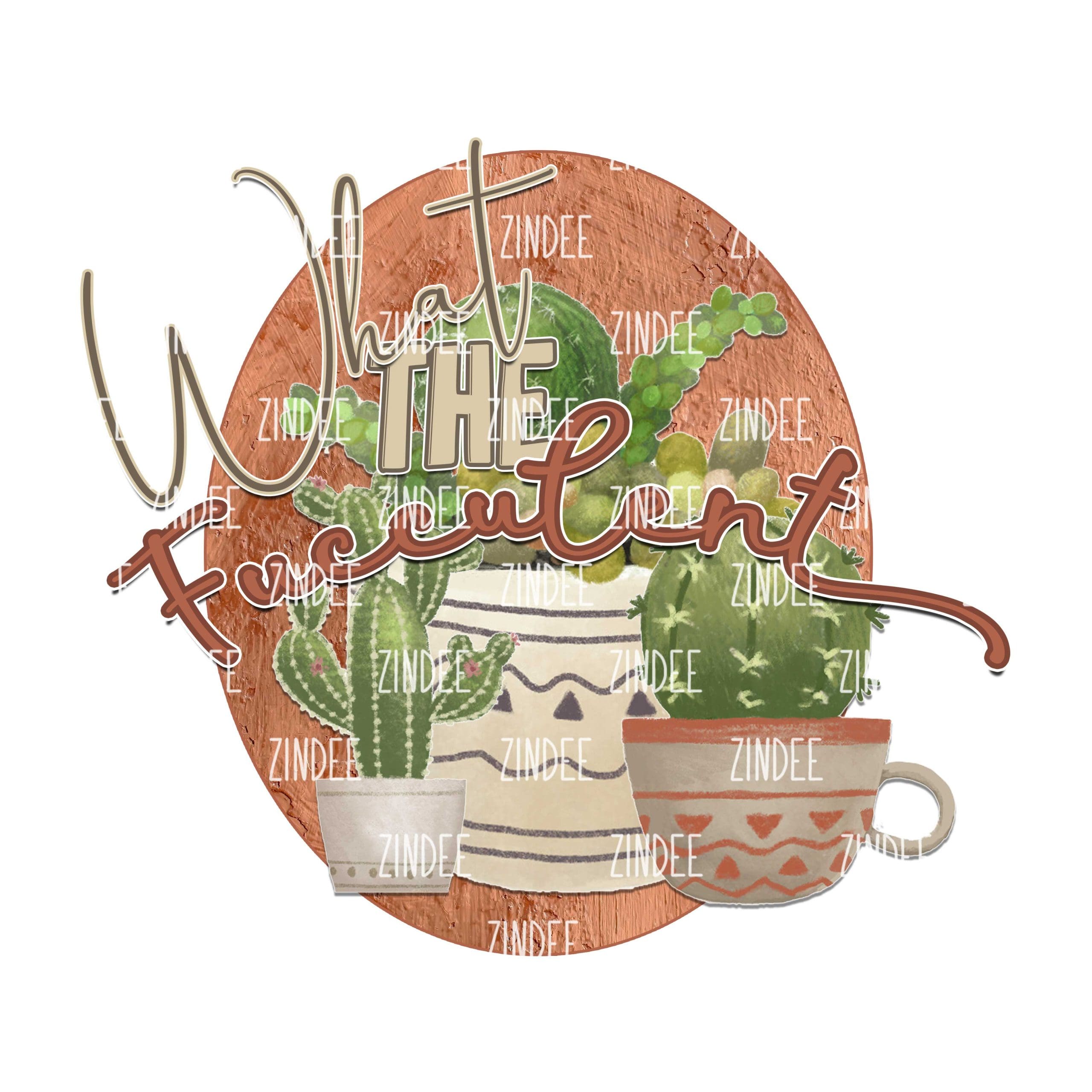 What the Fucculent (download)