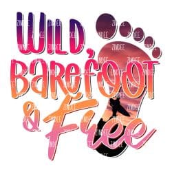 Wild, Barefoot, Free (download)