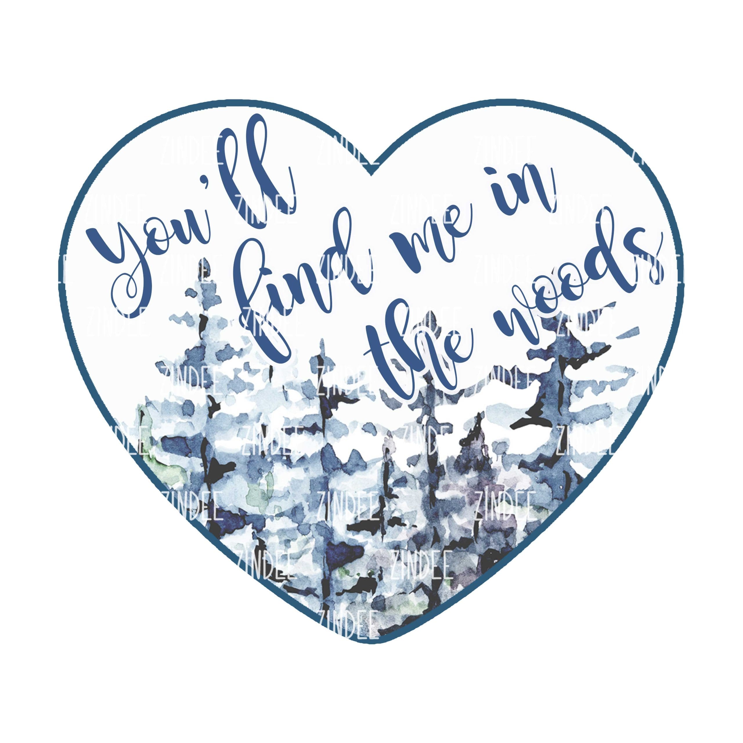 You'll Find Me in the Woods (download)