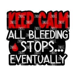 All Bleeding Stops – Acrylic Badge Reel Blank (2") No Hole | Optional Sticker or UV DTF