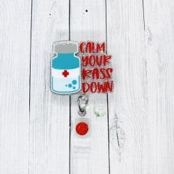 Calm Your Rass – Acrylic Badge Reel Blank (2") No Hole | Optional Sticker or UV DTF - Image 3