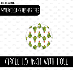 Circle (1.5 inch) WITH HOLE (Watercolor Christmas Tree)