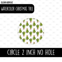 Circle (2 inch) NO HOLE (Watercolor Christmas Tree)