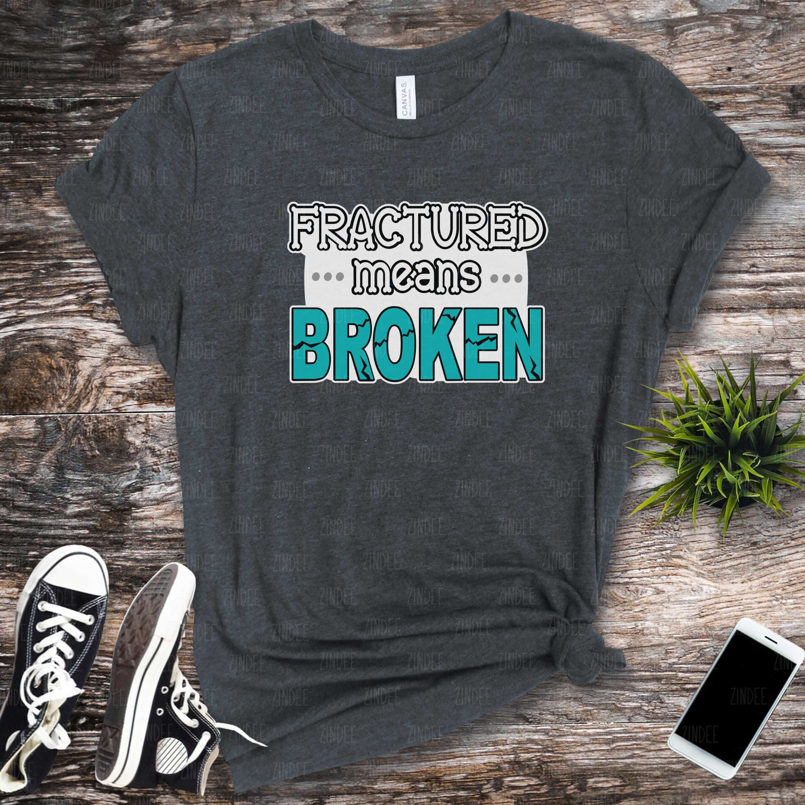 Fractured Means Broken (HTV ready to press)