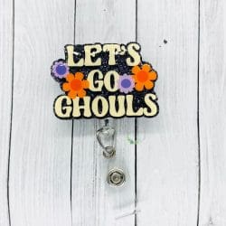 Let's Go Ghouls – Acrylic Badge Reel Blank (2") No Hole | Optional Sticker or UV DTF - Image 3