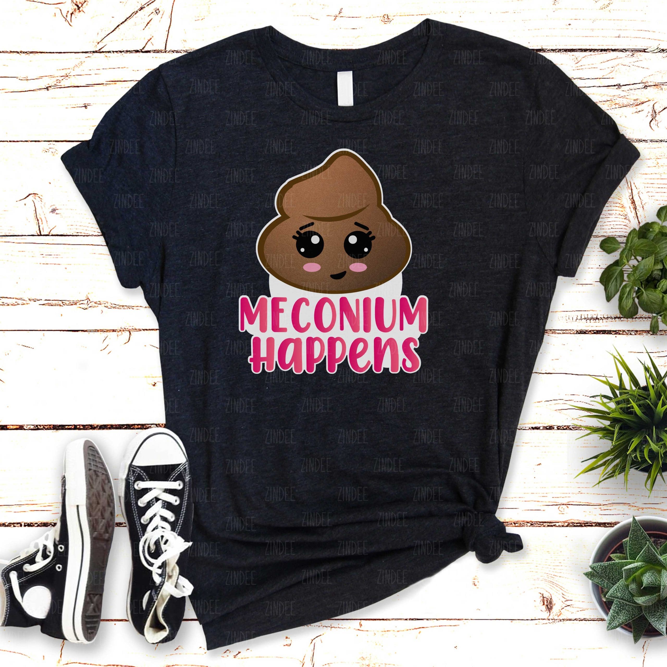 Meconium Happens (HTV ready to press)