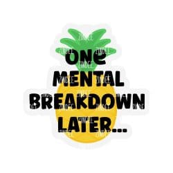 Mental Breakdown – Acrylic Badge Reel Blank (2") No Hole | Optional Sticker or UV DTF