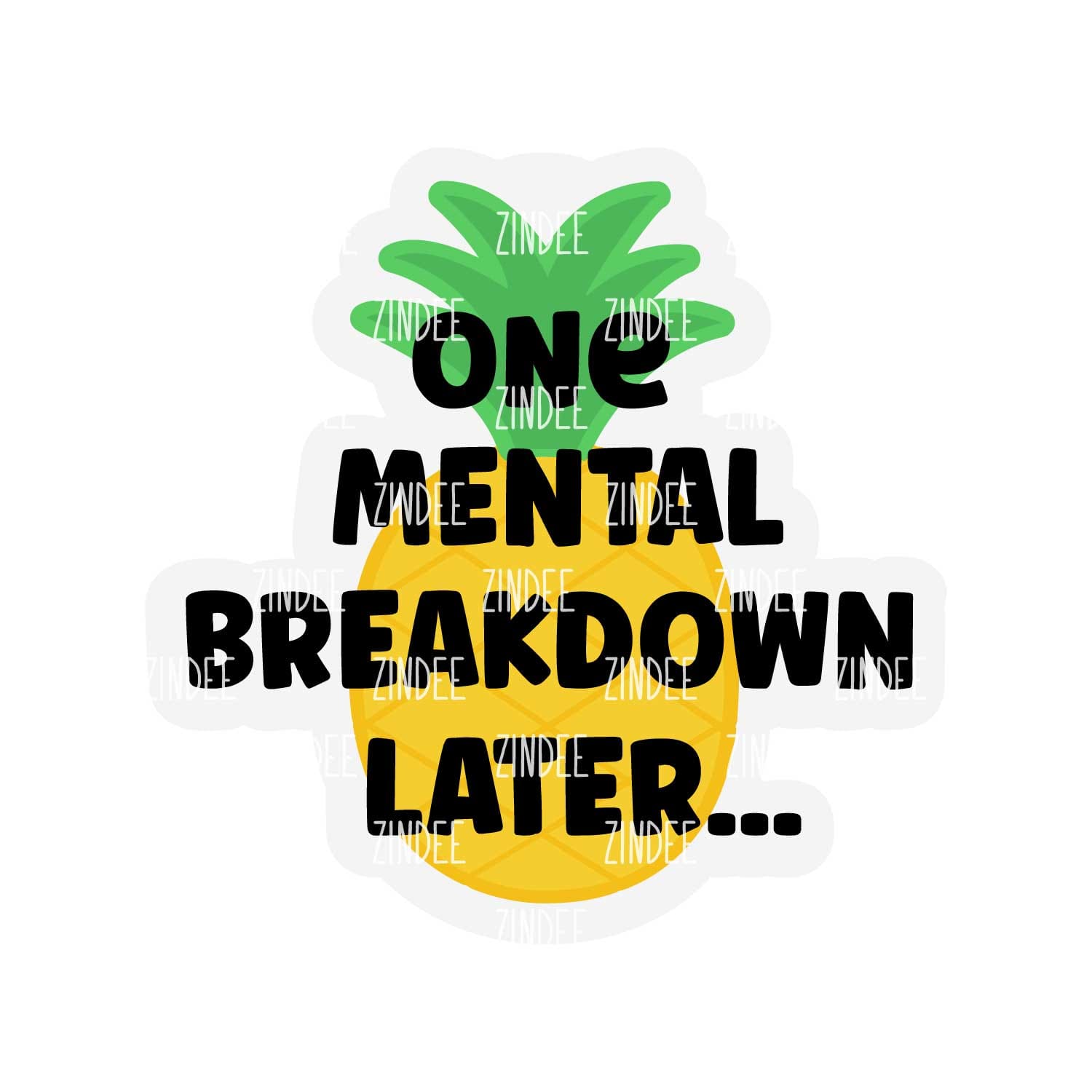 Mental Breakdown Acrylic Blank- Sticker- UV DTF (3 inch)