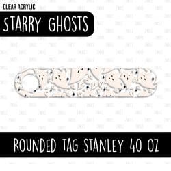Rounded Tumbler Tag (Stanley 40 oz 2.0) (Starry Ghosts)