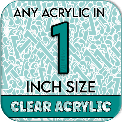 Custom Acrylic Blank-1 inch-CLEAR (size/hole/color change)
