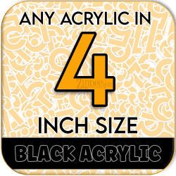 Custom Acrylic Blank-4 inch-BLACK (size/hole/color change)