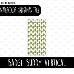 Badge Buddy Vertical (Watercolor Christmas Tree)