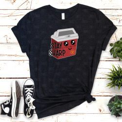 Stay Sharp (HTV ready to press)